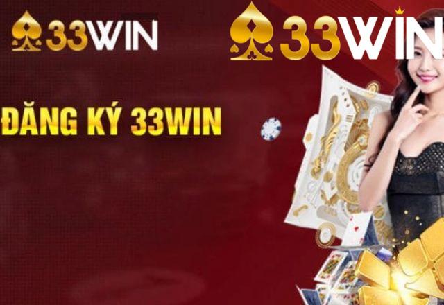 Đăng Ký Tài Khoản 33win